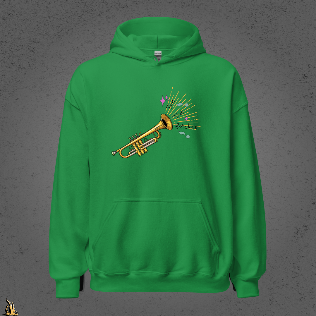 Toot Toot Bitches Funny Motivational Graphic Unisex Hoodie