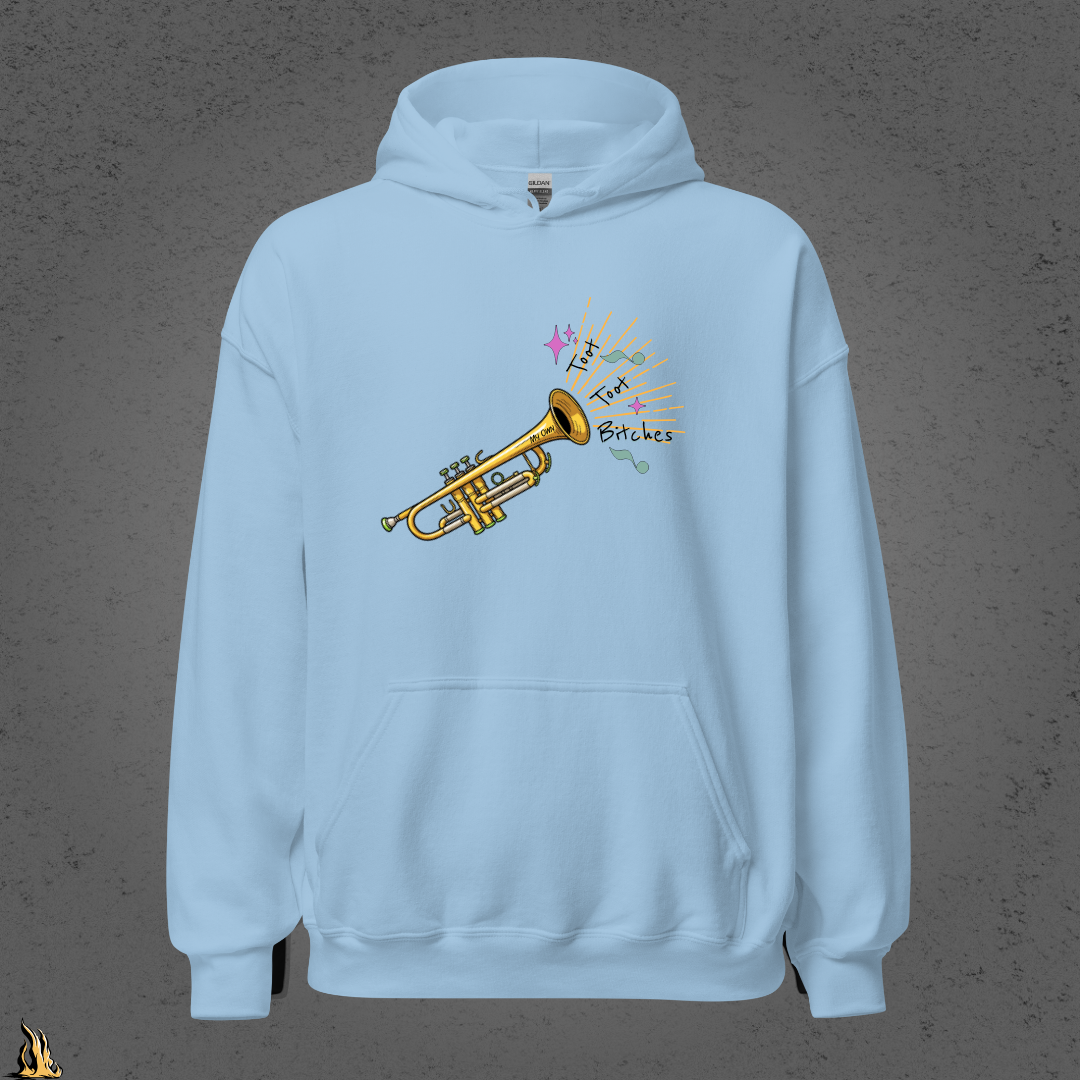 Toot Toot Bitches Funny Motivational Graphic Unisex Hoodie