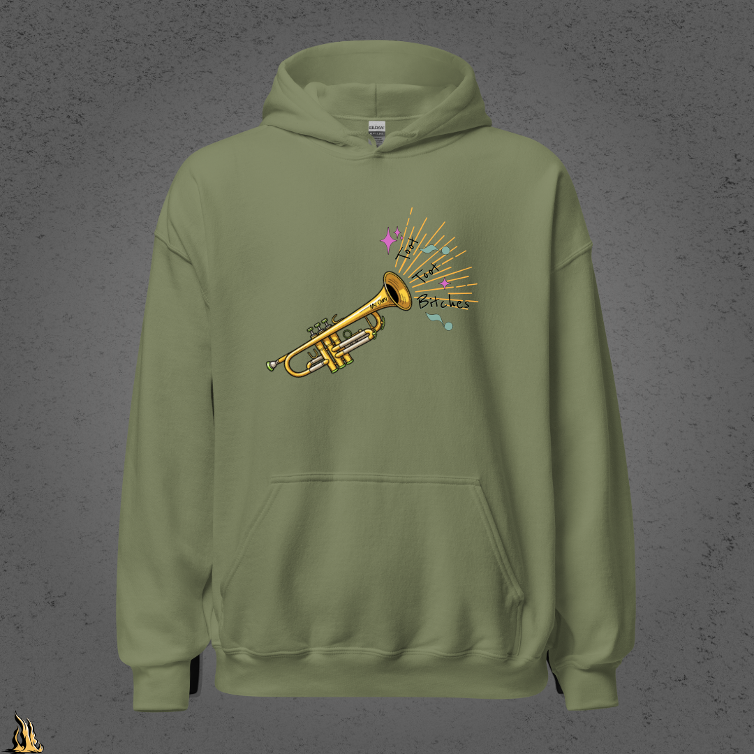 Toot Toot Bitches Funny Motivational Graphic Unisex Hoodie