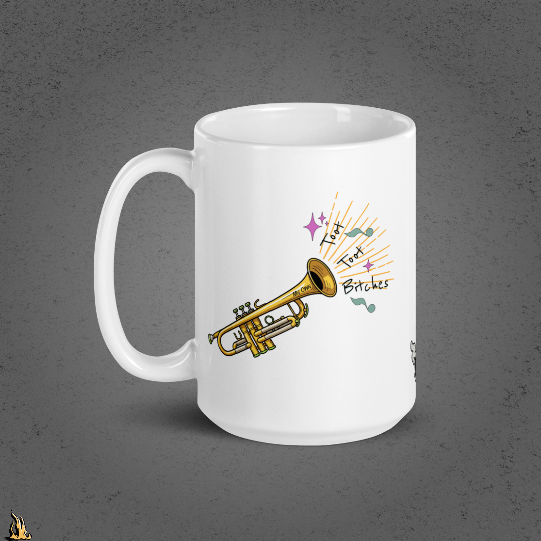 Toot Toot Bitches Funny Motivational Mug