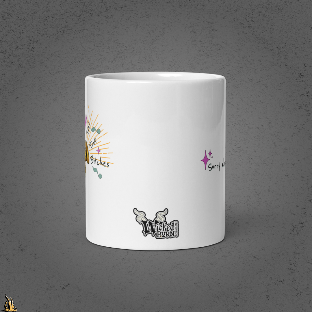 Toot Toot Bitches Funny Motivational Mug